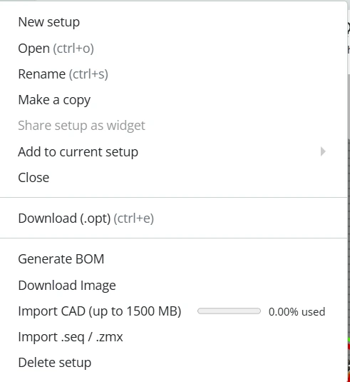 The File menu: New setup, Open, Rename, Make a copy, Share setup as widget, Add to current setup, Close, Download (.opt), Generate BOM, Download Image, Import CAD with a storage-usage bar, Import .seq / .zmx, Delete setup